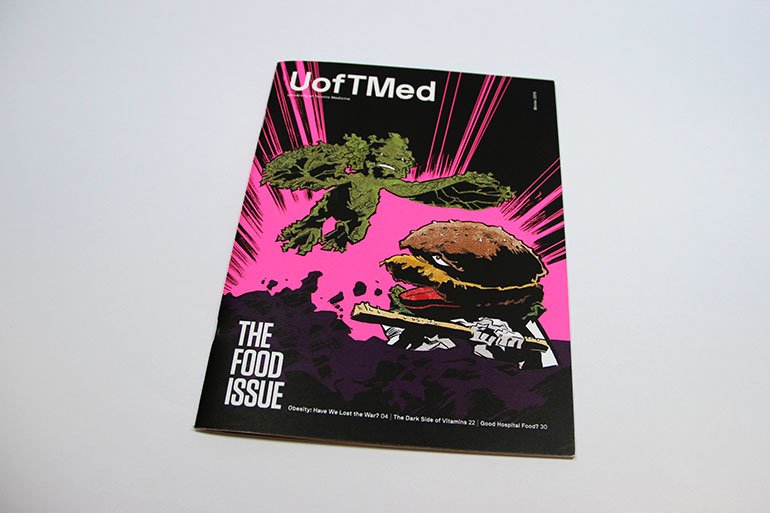 UofTMed Magazine The Food Issue 9