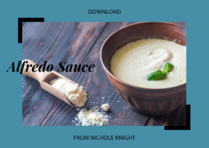 alfredo sauce - nichole knight