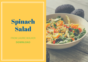 spinach salad - laurie walker